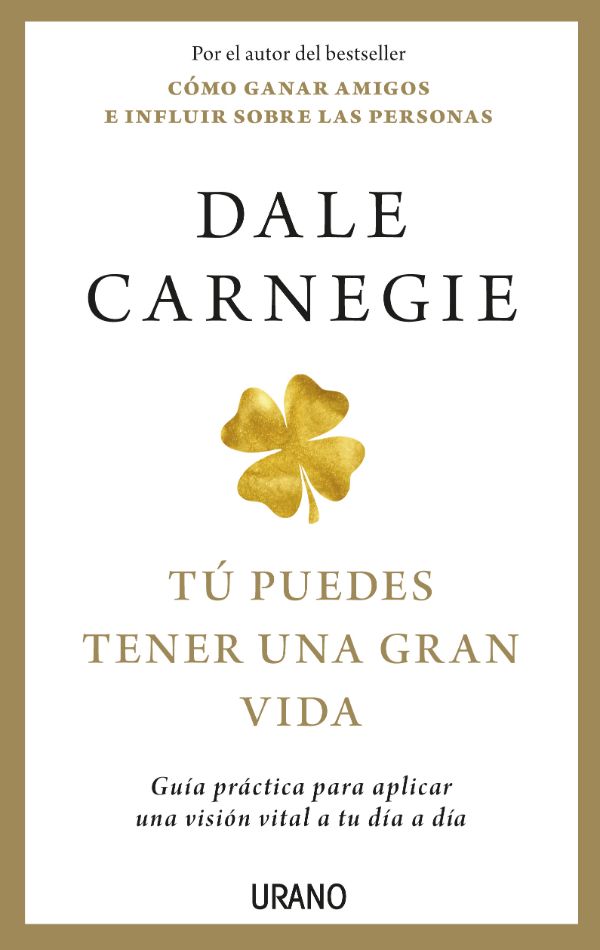 Tú puedes tener una gran vida