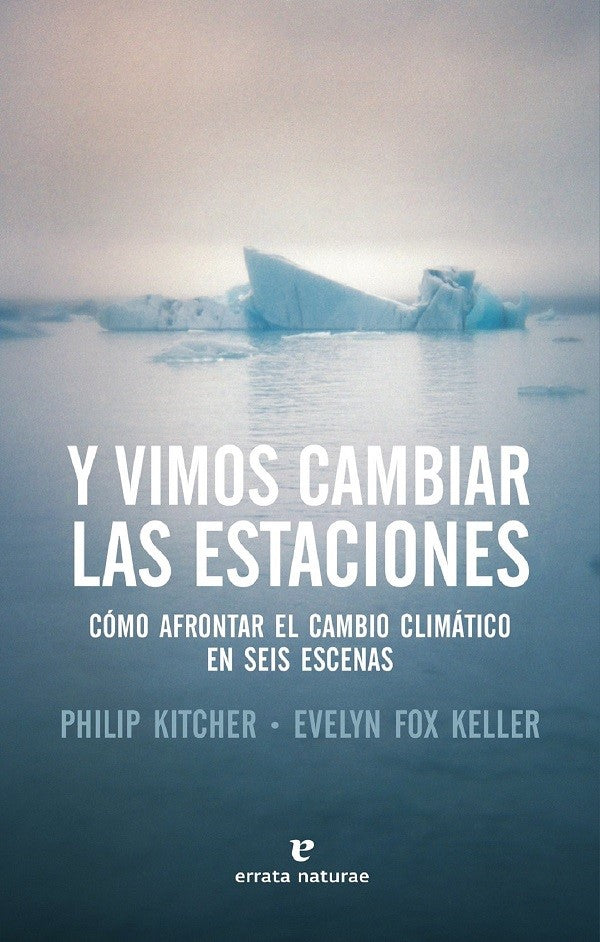 Y vimos cambiar las estaciones