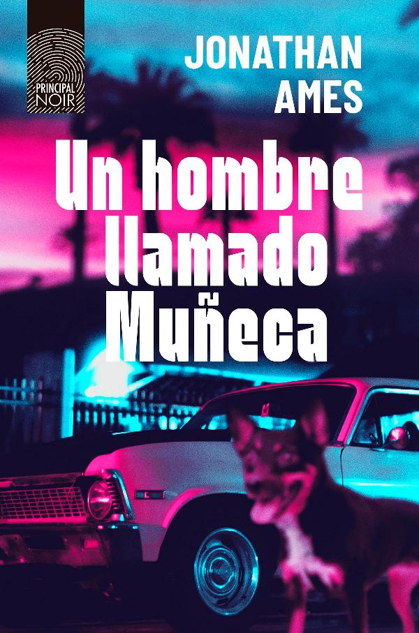 Un hombre llamado Muñeca