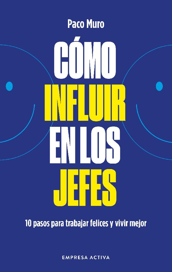 Cómo influir mejor en los jefes