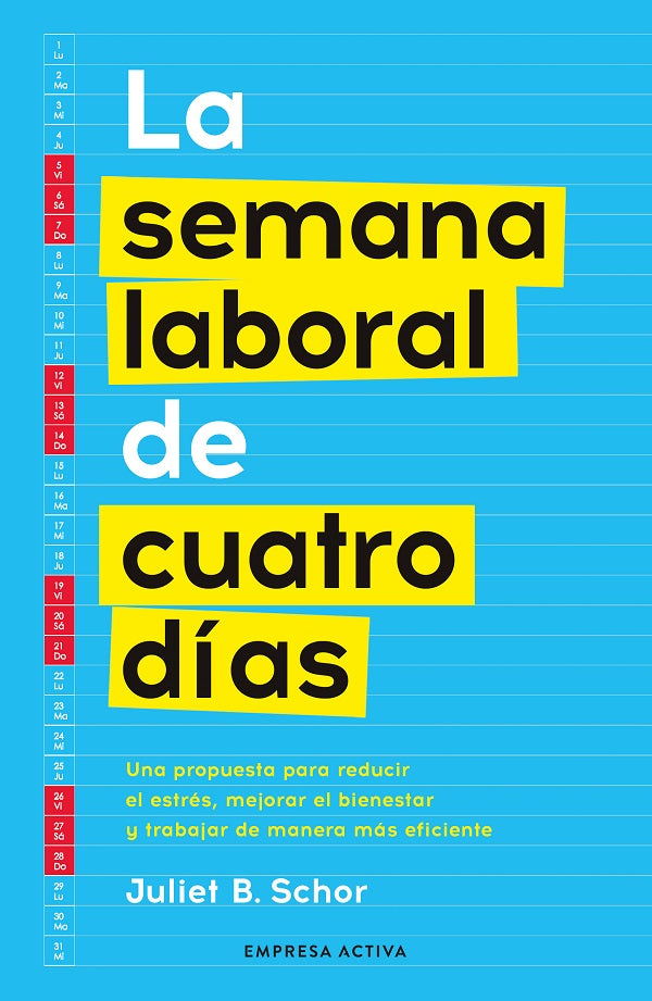 LA SEMANA LABORAL DE CUATRO DIAS