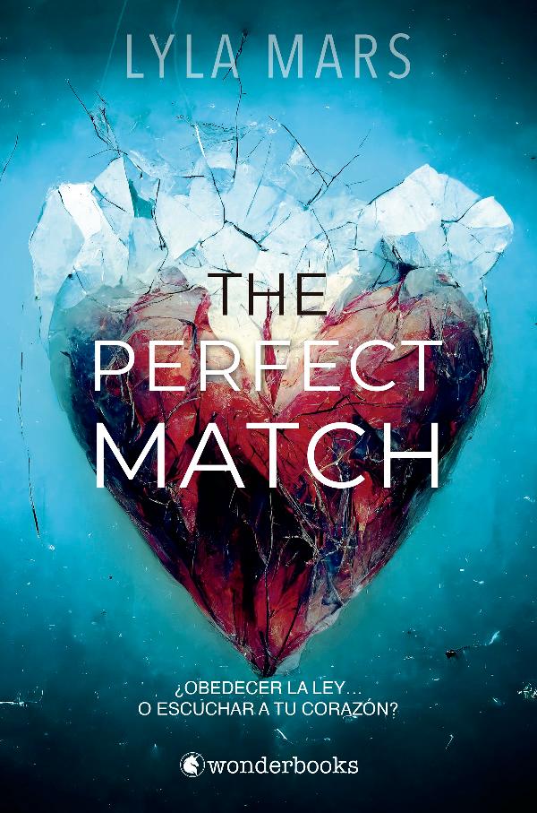 The Perfect Match (Spanish Edition)