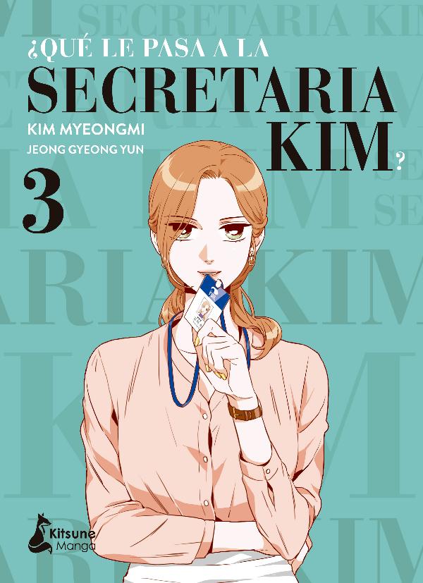¿Qué le pasa a la secretaria Kim? Vol. 3