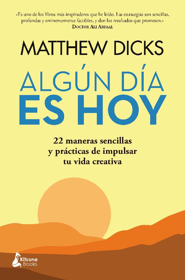 Algún día es hoy