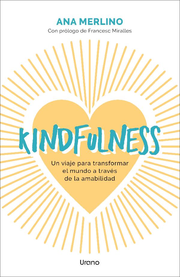 Kindfulness (Spanish Edition)