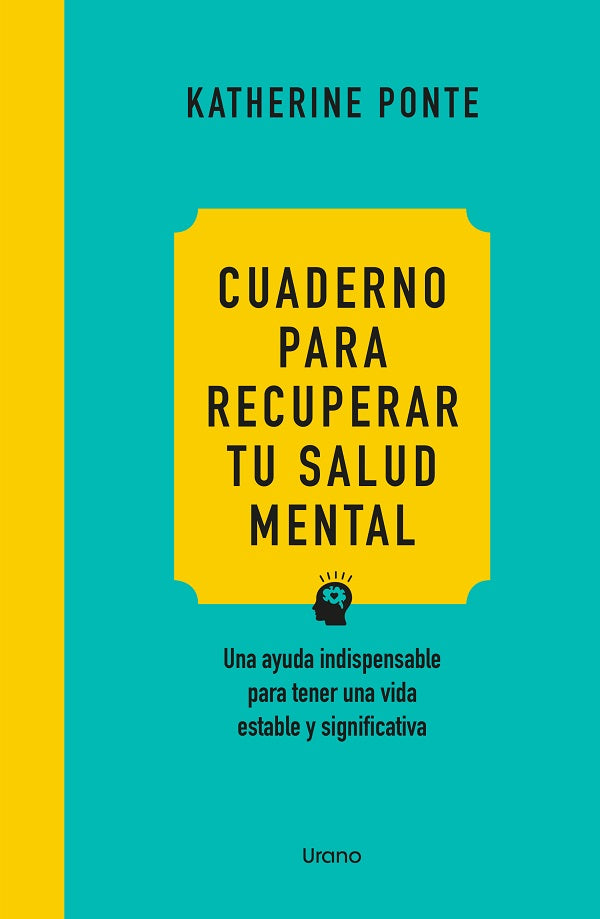 Cuaderno para recuperar tu salud mental