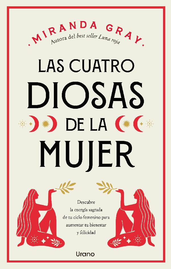 LAS CUATRO DIOSAS DE LA MUJER (NEW EDITION)