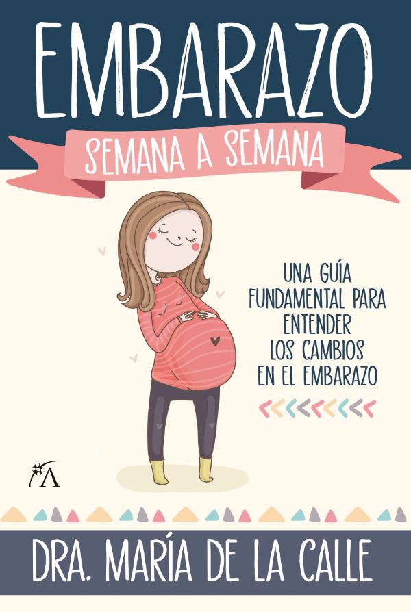 El embarazo semana a semana