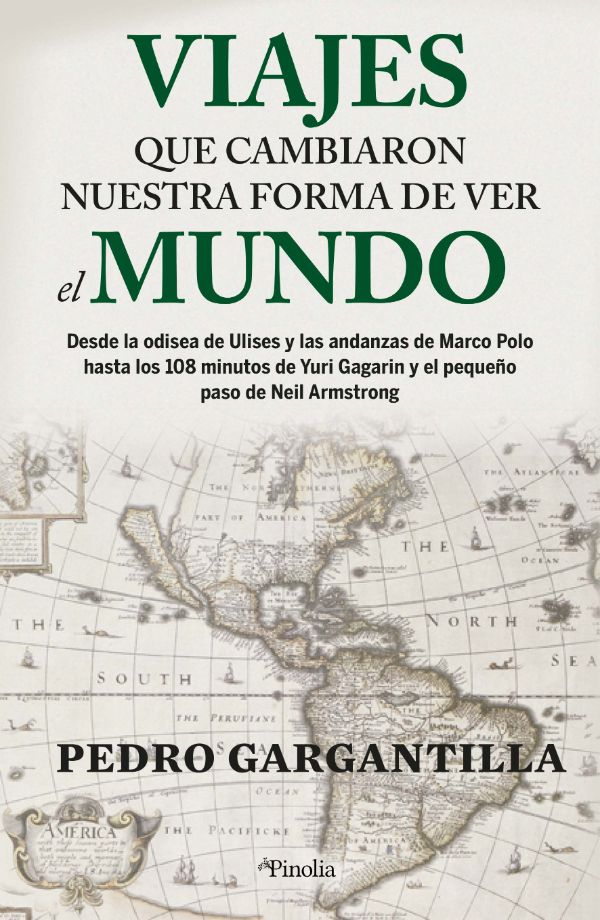 Viajes que cambiaron la visión del mundo