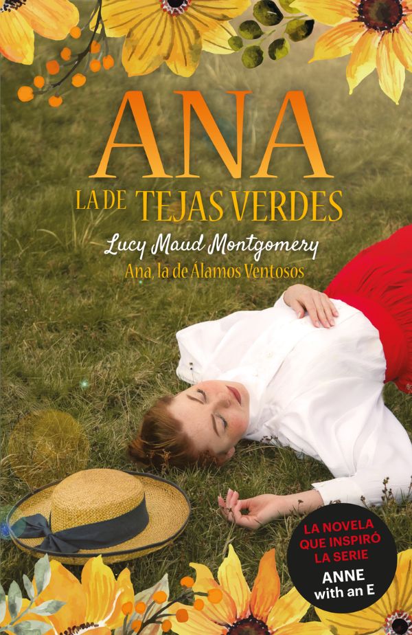 Ana de las Tejas Verdes 4. Ana la de Alamos ventosos