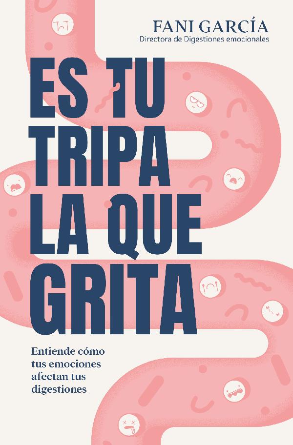 ES TU TRIPA LA QUE GRITA (NEW EDITION)
