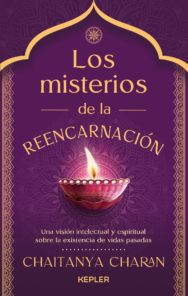 LOS MISTERIOS DE LA REENCARNACIÓN