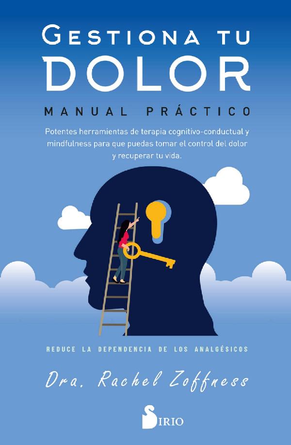 Gestiona tu dolor. Manual práctico