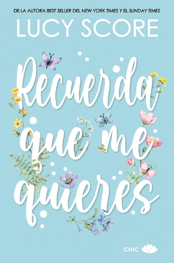 Recuerda que me quieres (Benevolence 3)