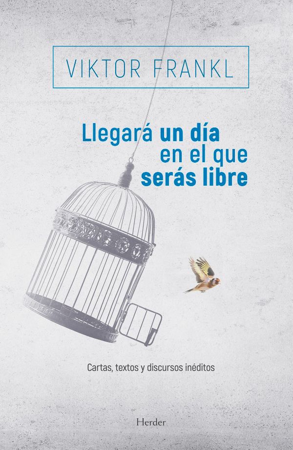 Llegará un día en el que serás libre