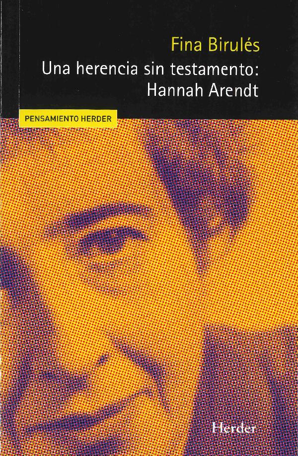 Una herencia sin testamento: Hannah Arendt
