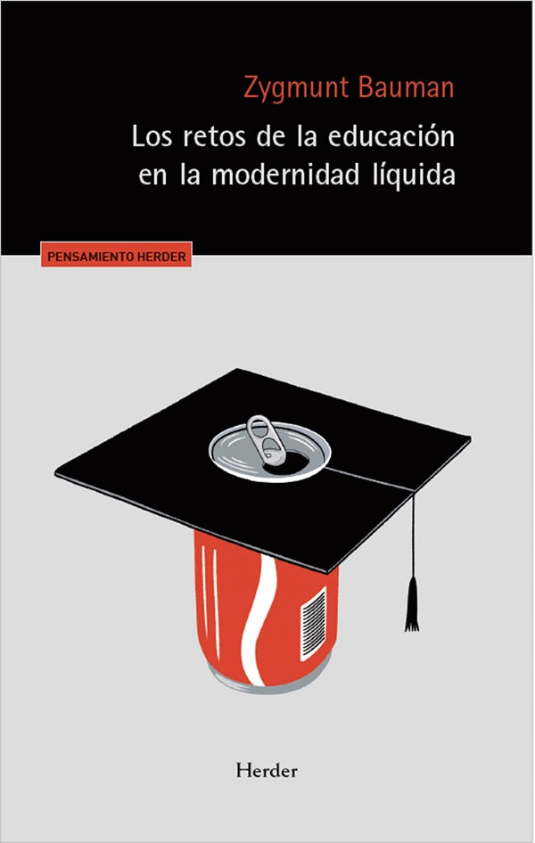 LOS RETOS DE LA EDUCACION EN LA MODERNIDAD LIQUIDA