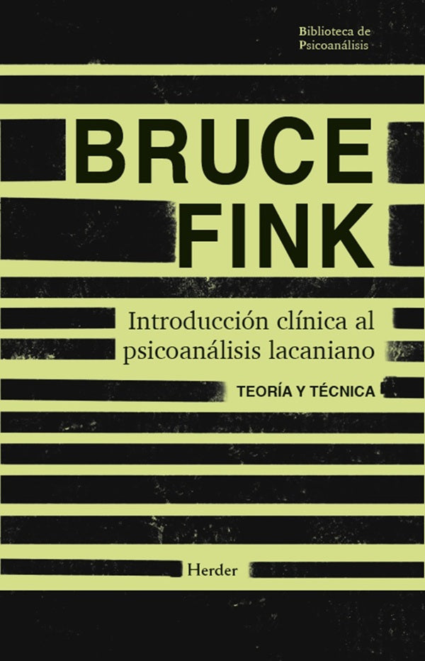 INTRODUCCION CLINICA AL PSICOANALISIS LACANIANO (NEW EDITION)