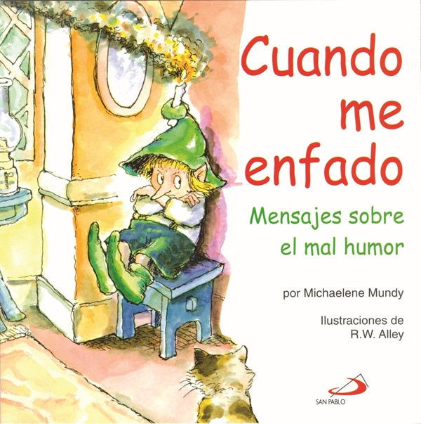 CUANDO ME ENFADO: MENSAJES SOBRE EL MAL HUMOR