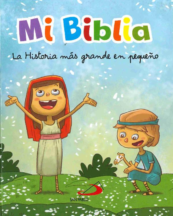 MI BIBLIA. LA HISTORIA MÁS GRANDE EN PEQUEÑO