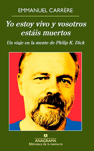 Yo estoy vivo y vosotros estáis muertos