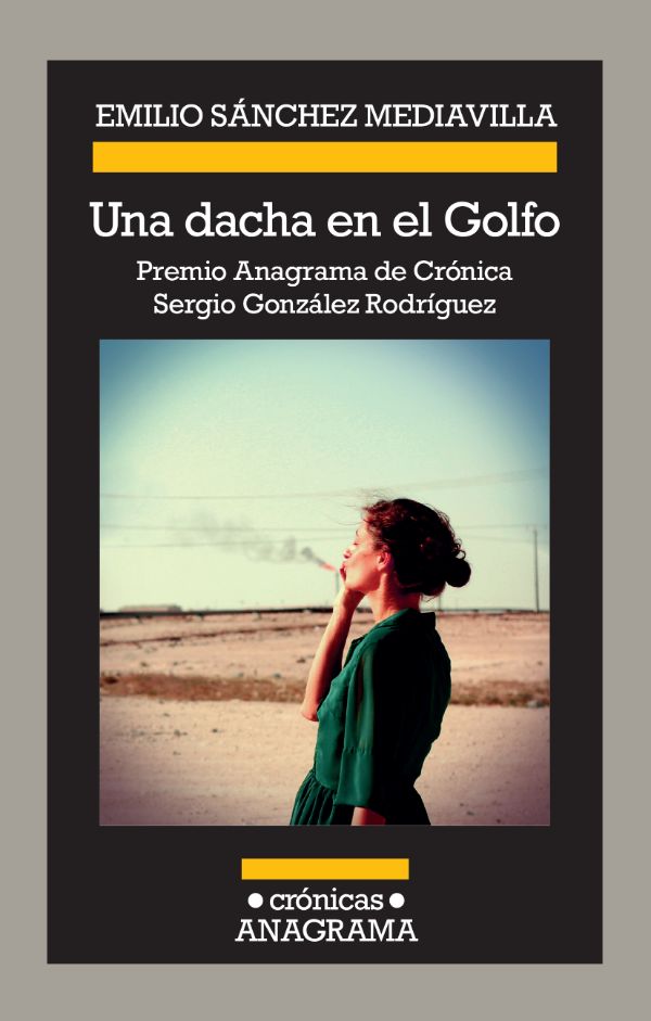 Una dacha en el golfo (Premio Crónica)