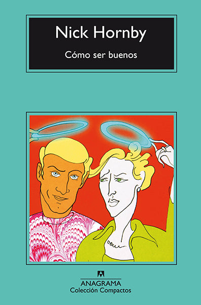 Cómo ser buenos