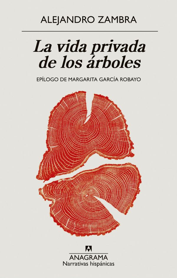 La vida privada de los árboles (Narrativas Hispánicas)