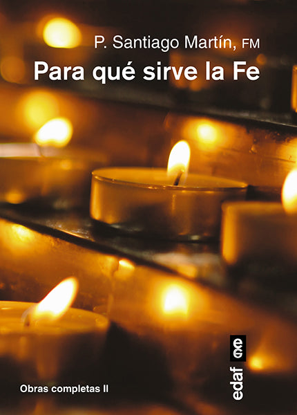 Para qué sirve la fe