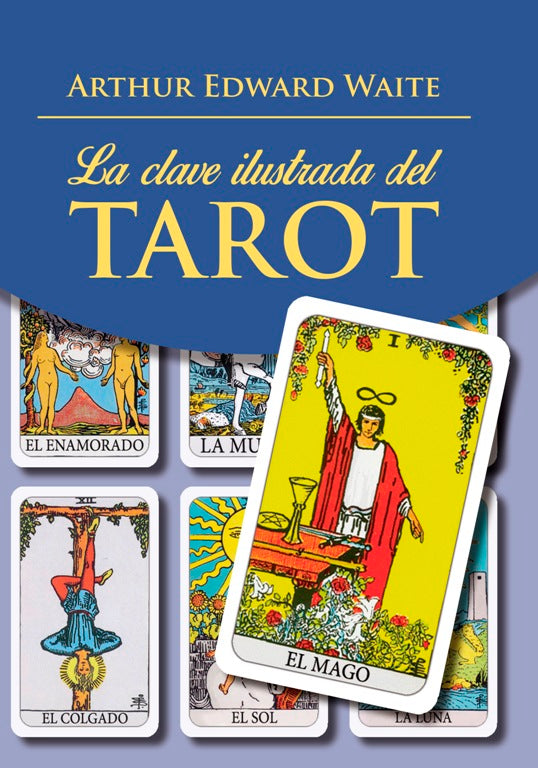 La clave ilustrada del tarot (Book)