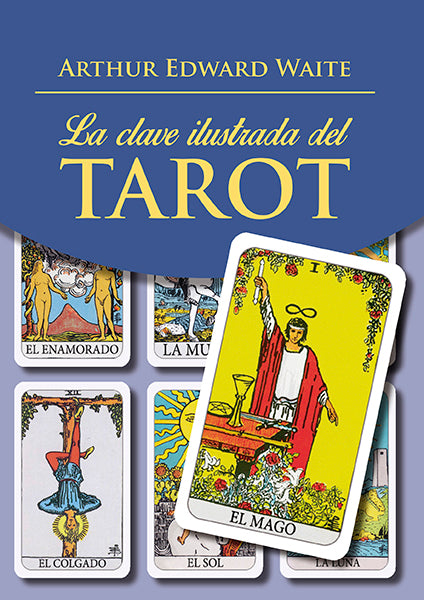 La clave ilustrada del tarot