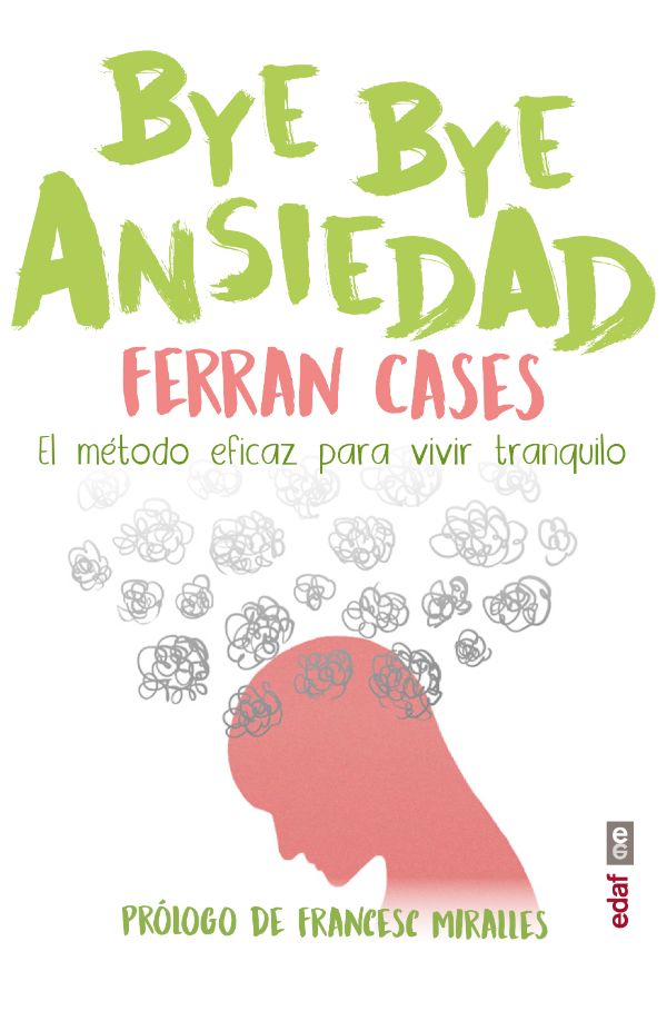 Bye bye ansiedad