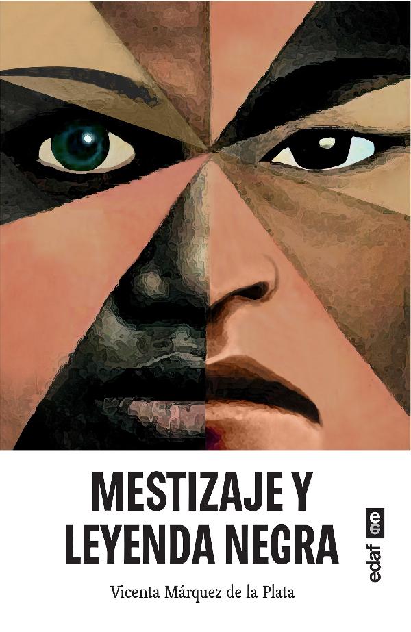 Mestizaje y Leyenda negra