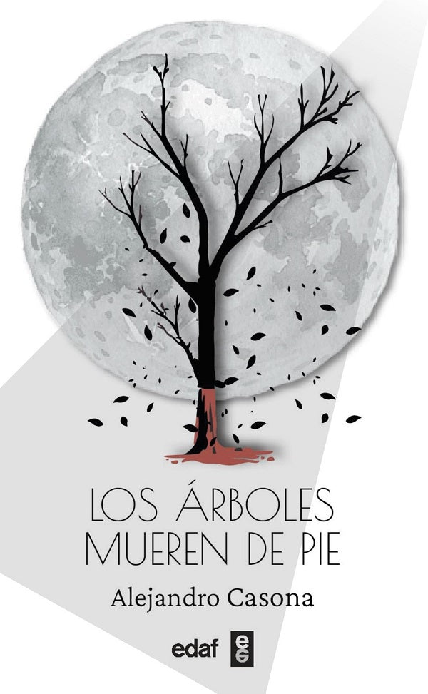 Los árboles mueren de pie (New Edition)