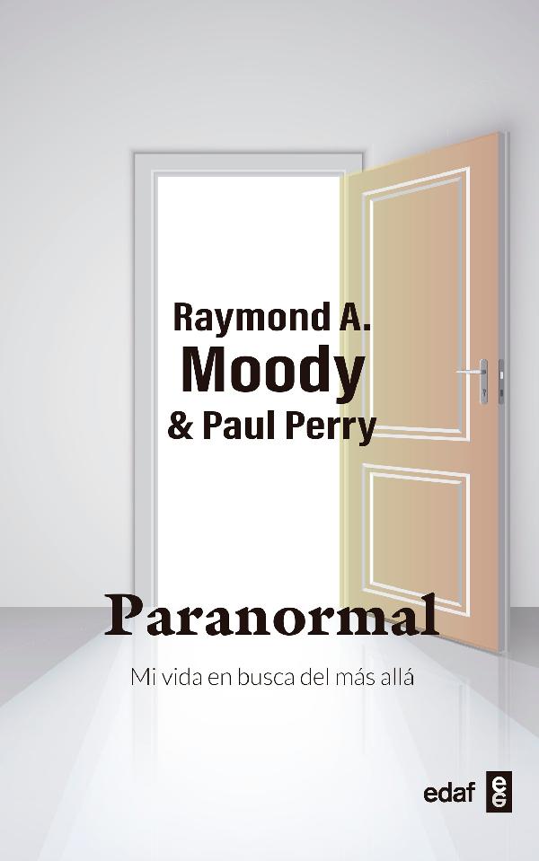 PARAMORMAL. MI VIDA EN BUSCA DEL MAS ALLA