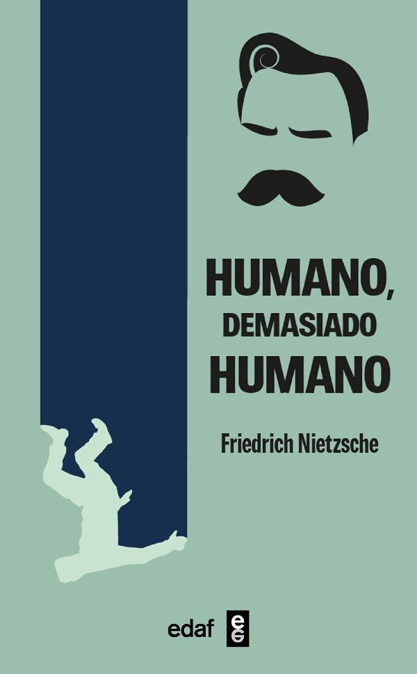 HUMANO DEMASIADO HUMANO