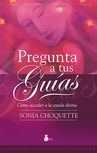 Pregunta a tus guías