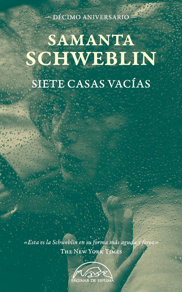 SIETE CASAS VACIAS (EDICION DECIMO ANIVERSARIO)