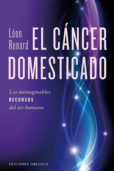 El cáncer domesticado