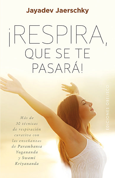 ¡Respira, que se te pasará!