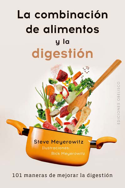 La combinación de alimentos y la digestión