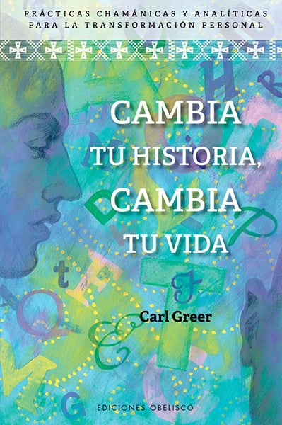 Cambia tu historia, cambia tu vida