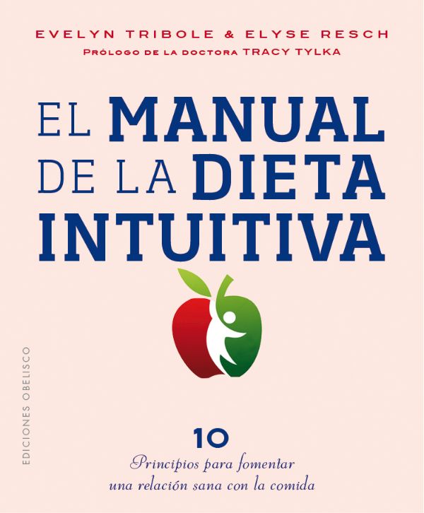El manual de la dieta intuitiva