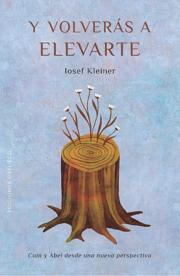 Y volverás a elevarte