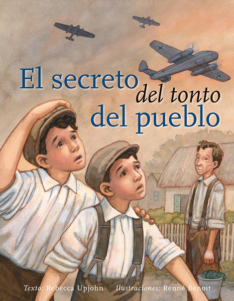 El secreto del tonto del pueblo