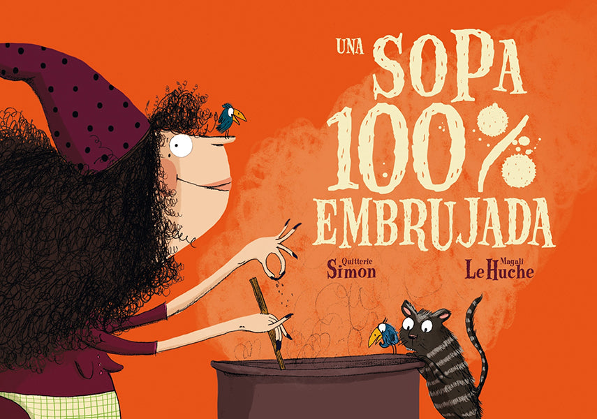 Una sopa 100% embrujada