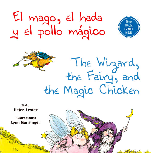 El mago, el hada y el pollo mágico