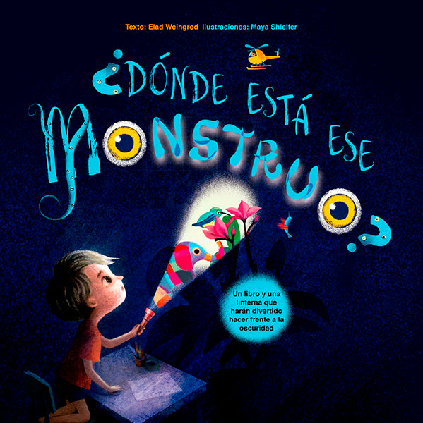 ¿Dónde está ese monstruo?