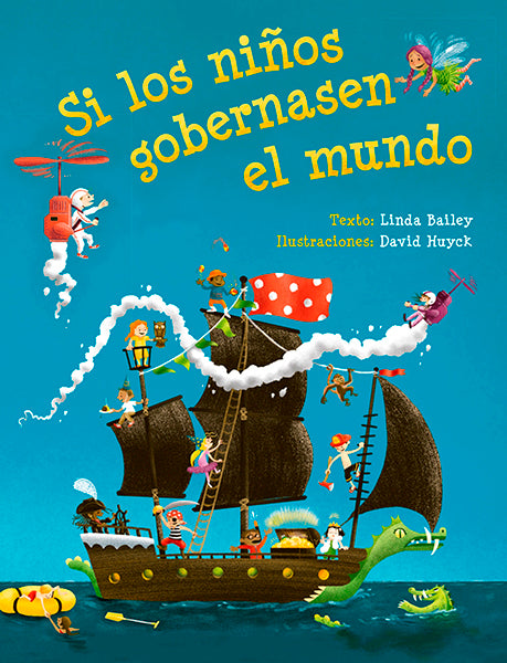 Si los niños gobernasen el mundo