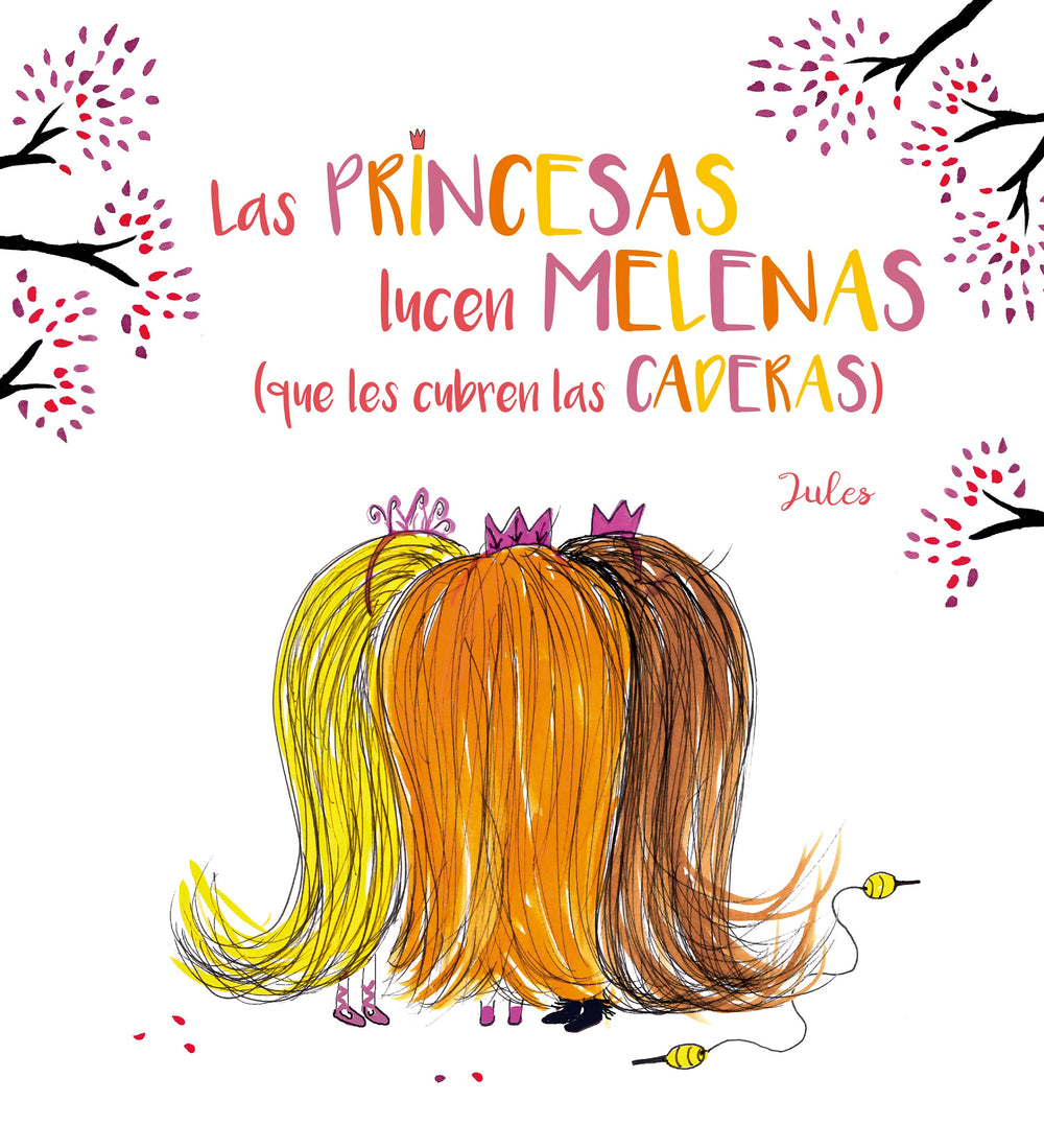 Las princesas lucen melenas (que les cubren las caderas)